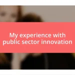 My experience with public sector innovation