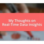 My Thoughts on Real-Time Data Insights