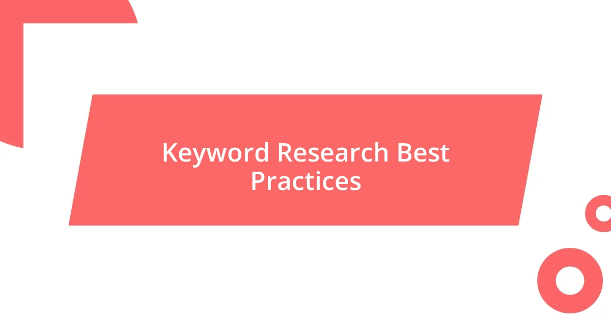 Keyword Research Best Practices